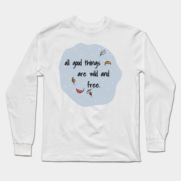 Wilderness Quote Long Sleeve T-Shirt by faiiryliite